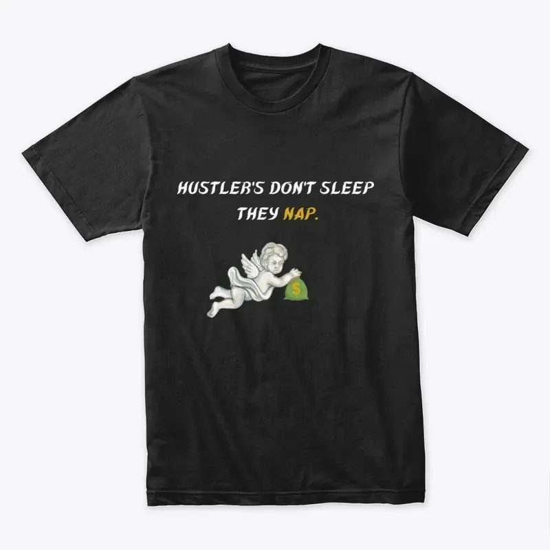 ''Hustler's Don't Sleep Print''